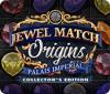 Jewel Match Origins: Palais Imperial Collector's Edition гра