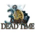 3 Cards to Dead Time гра