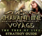 Amaranthine Voyage: The Tree of Life Strategy Guide гра Amaranthine Voyage: The Tree of Life Strategy Guide гра