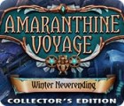 Amaranthine Voyage: Winter Neverending Collector's Edition гра