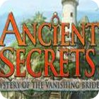 Ancient Secrets: Mystery of the Vanishing Bride гра