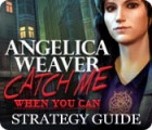 Angelica Weaver: Catch Me When You Can Strategy Guide гра