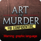 Art of Murder: FBI Confidential гра