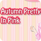 Autumn Pretty in Pink гра