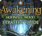 Awakening: Moonfell Wood Strategy Guide гра