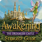 Awakening: The Dreamless Castle Strategy Guide гра