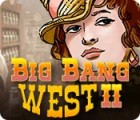 Big Bang West 2 гра