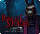 Bonfire Stories: Heartless Collector's Edition гра