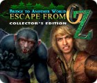Bridge to Another World: Escape From Oz Collector's Edition гра