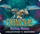 Chimeras: Wailing Waters Collector's Edition гра