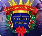 Christmas Stories: A Little Prince гра