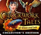 Clockwork Tales: Of Glass and Ink Collector's Edition гра Clockwork Tales: Of Glass and Ink Collector's Edition гра