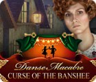 Danse Macabre: Curse of the Banshee гра