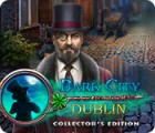 Dark City: Dublin Collector's Edition гра