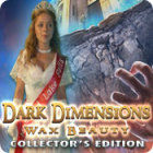 Dark Dimensions: Wax Beauty Collector's Edition гра