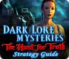 Dark Lore Mysteries: The Hunt for Truth Strategy Guide гра