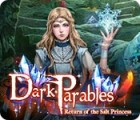 Dark Parables: Return of the Salt Princess гра