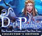 Dark Parables: The Swan Princess and The Dire Tree Collector's Edition гра