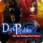 Dark Parables: The Red Riding Hood Sisters гра