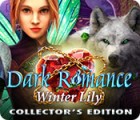 Dark Romance: Winter Lily Collector's Edition гра