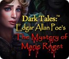 Dark Tales: Edgar Allan Poe's The Mystery of Marie Roget гра
