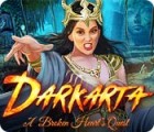 Darkarta: A Broken Heart's Quest гра