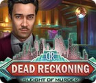 Dead Reckoning: Sleight of Murder гра