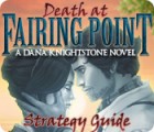 Death at Fairing Point: A Dana Knightstone Novel Strategy Guide гра