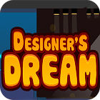 Designer's Dream гра