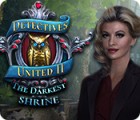 Detectives United II: The Darkest Shrine гра