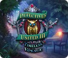 Detectives United III: Timeless Voyage гра