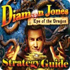 Diamon Jones: Eye of the Dragon Strategy Guide гра