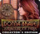 Donna Brave: And the Strangler of Paris Collector's Edition гра