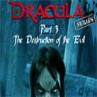 Dracula Series Part 3: The Destruction of Evil гра