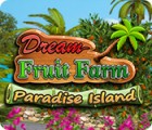 Dream Fruit Farm: Paradise Island гра