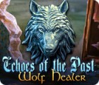 Echoes of the Past: Wolf Healer гра