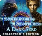 Enchanted Kingdom: A Dark Seed Collector's Edition гра