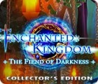 Enchanted Kingdom: Fiend of Darkness Collector's Edition гра