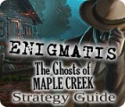 Enigmatis: The Ghosts of Maple Creek Strategy Guide гра