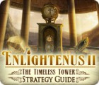 Enlightenus II: The Timeless Tower Strategy Guide гра