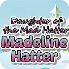 Madeline Hatter гра