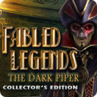 Fabled Legends: The Dark Piper Collector's Edition гра