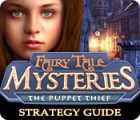 Fairy Tale Mysteries: The Puppet Thief Strategy Guide гра