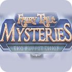 Fairy Tale Mysteries: The Puppet Thief Collector's Edition гра