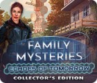 Family Mysteries: Echoes of Tomorrow Collector's Edition гра