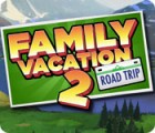 Family Vacation 2: Road Trip гра