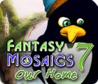 Fantasy Mosaics 7: Our Home гра