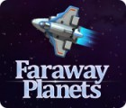 Faraway Planets гра