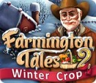 Farmington Tales 2: Winter Crop гра