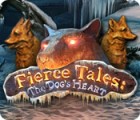 Fierce Tales: The Dog's Heart гра